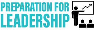 Preparation for Leadership